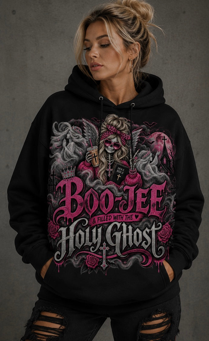 Boo-jee and filled with the Holy Ghost Christian hoodie