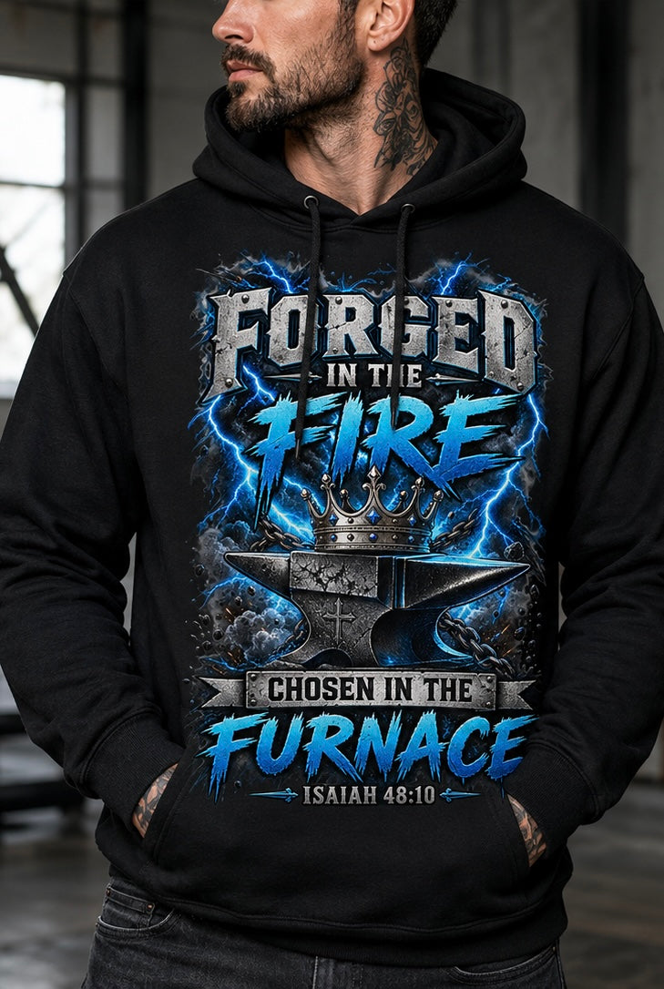 Forged in the Fire Christian hoodie