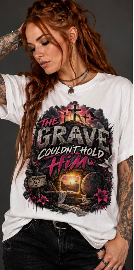 The Grave Couldn’t Hold Him Christian tee