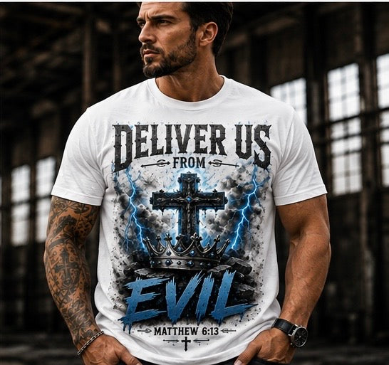 Deliver us from Evil Christian tee