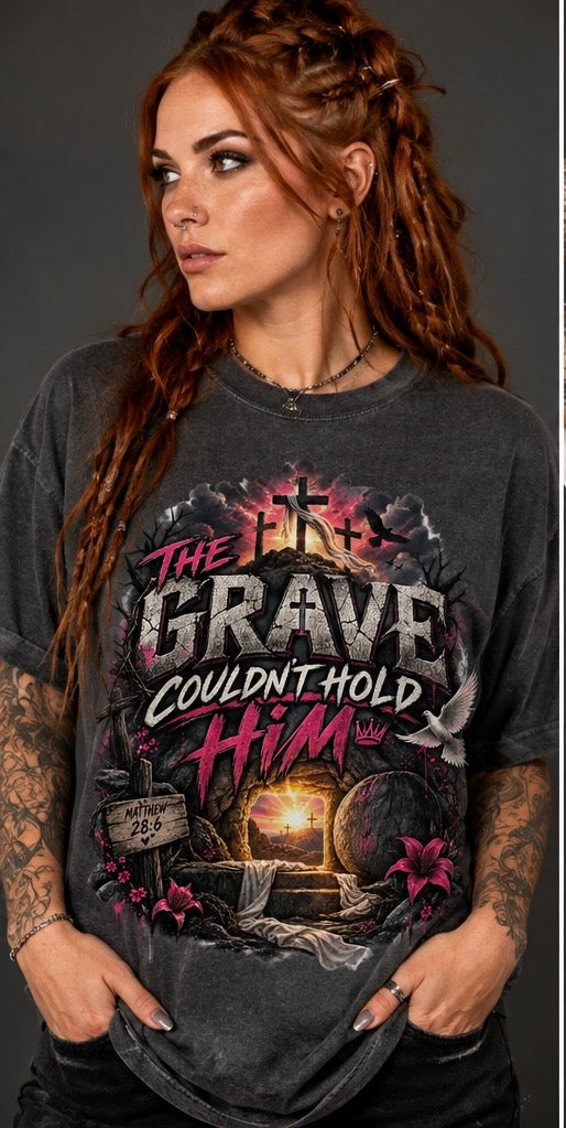 The Grave Couldn’t Hold Him Christian tee