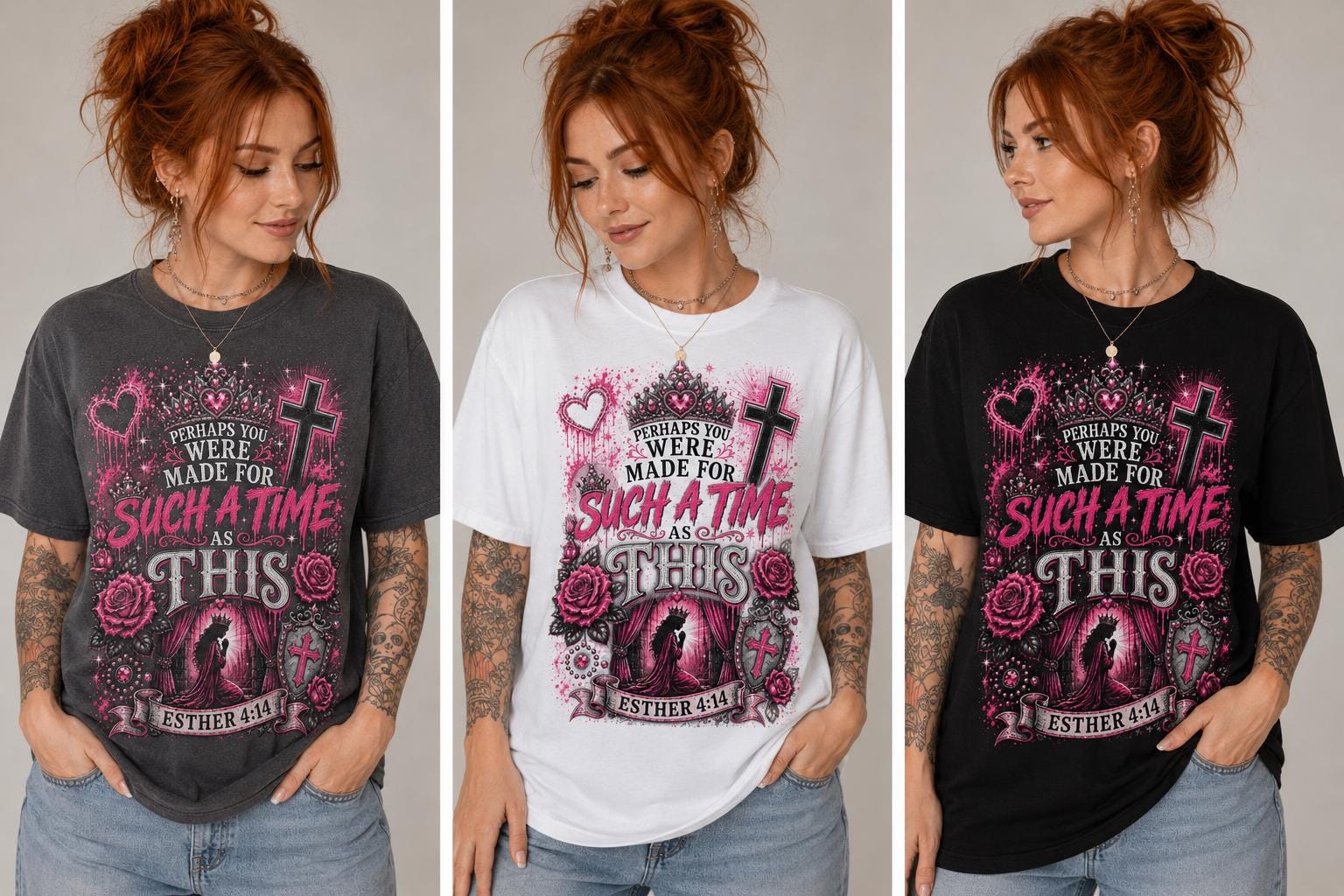 Perhaps You Were Made for Such a Time as This Esther 4:14 T-Shirt
