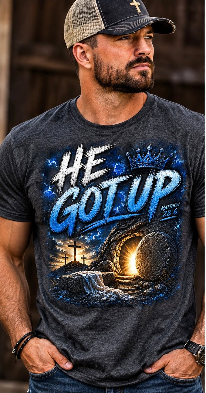He Got Up Christian tee