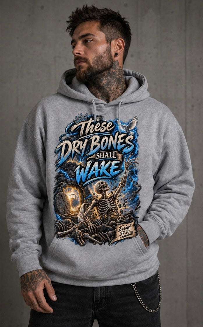 These dry bones shall wake Christian hoodie