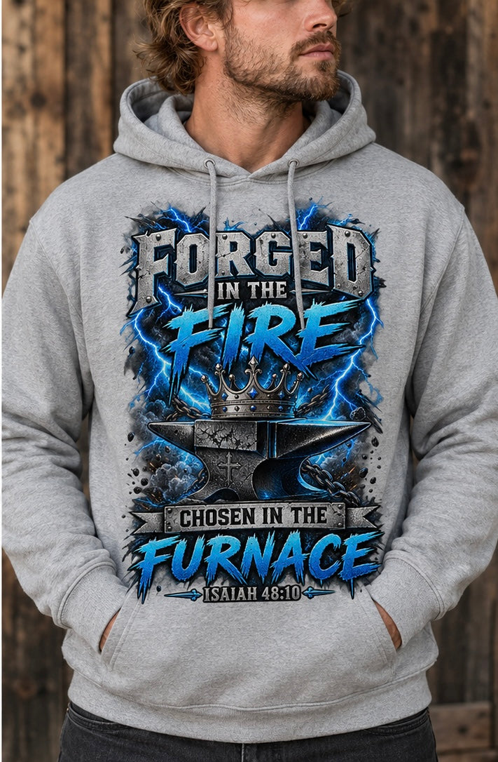Forged in the Fire Christian hoodie