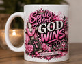 Spoiler Alert… God wins 11 oz mug
