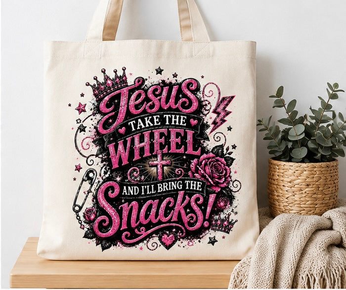 Jesus Take the Wheel and I’ll Bring the Snacks! Canvas Tote Bag