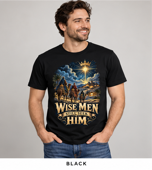 Wise Men Still Seek Him Christian Christmas T-Shirt, Nativity Star Graphic