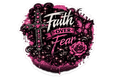 Faith over Fear sticker
