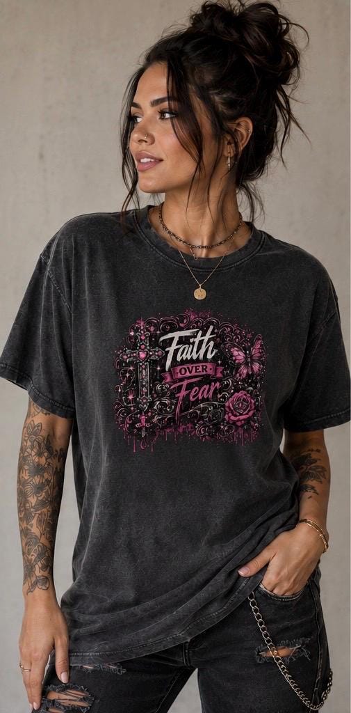 Faith Over Fear Christian T Shirt