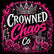 Crowned Chaos Co. - Home
